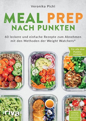 Pichl_Meal_Prep_Weight_Watchers_300 Meal Prep nach Punkten